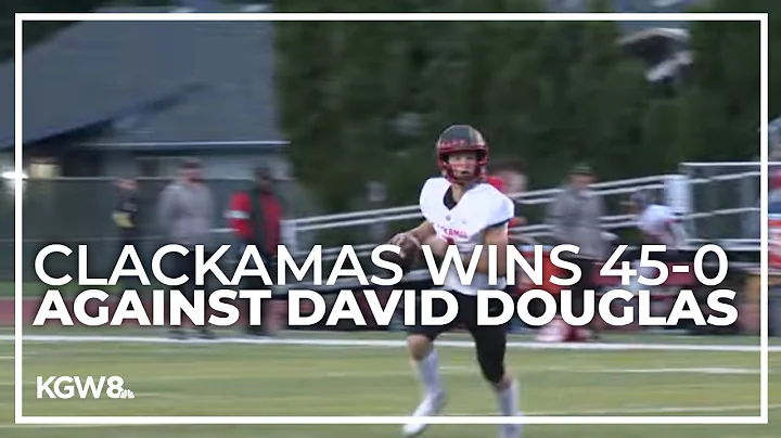 Clackamas wins 45-0 against David Douglas | Friday...
