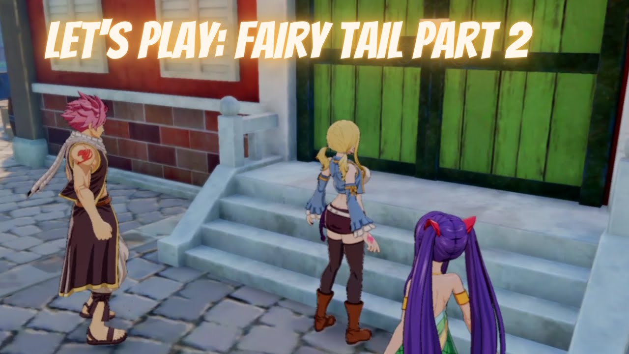 Let's Play: Fairy Tail Part 2