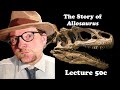 Lecture 50c The Story of Allosaurus