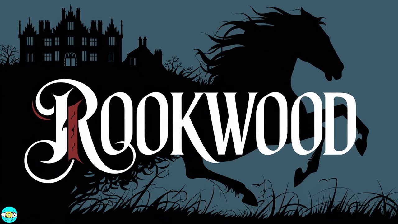 Rookwood - Chapter 53 |🎧 Audiobook with Scrolling Text 📖| Ion Books
