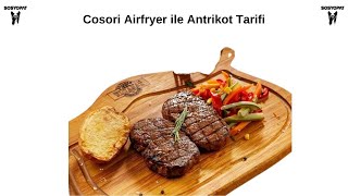 Cosori Airfryer ile Antrikot Tarifi