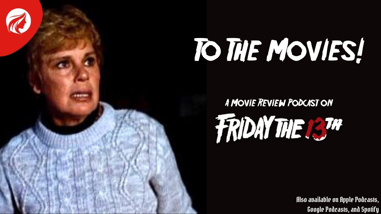 Friday the 13th (1980) Horror Movie Drinking Game and Podcast