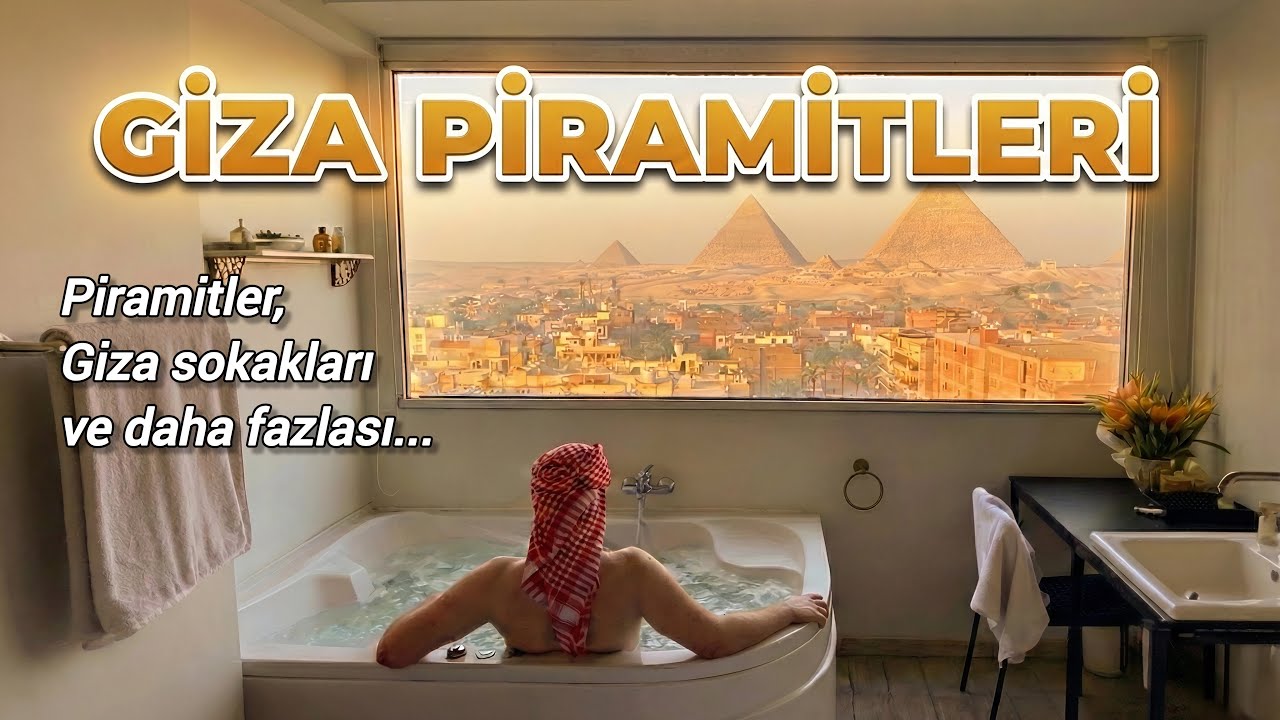 Giza Piramitleri’ne Gitmeden Önce Bilmen Gerekenler