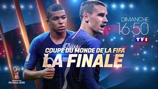 Annonce TF1 Finale Coupe du Monde 2018