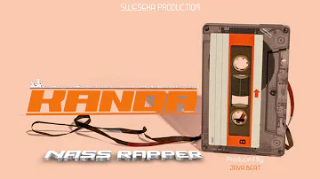 Nass Rapper Song KANDA (officiallAudio)