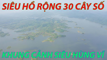 Khám phá hồ Cấm Sơn, siêu hồ nước đẹp nhất tỉnh Bắc Giang