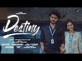 Destiny glimpse yathindra sathwik reddy  vmax films  rohan reddy  sneha eravathni