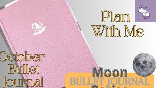 October Plan With Me | Bullet Journal | Moon Series