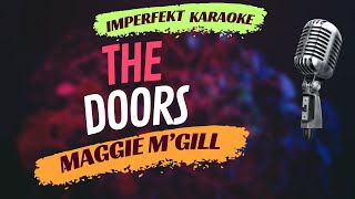 Download Lagu The Doors karaoke - Maggie M'Gill MP3