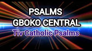 PSALMS (GBOKO CENTRAL)