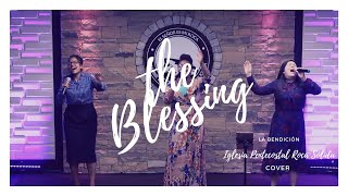 The Blessing (Español) • La Bendición (Cover) • Spanish and English