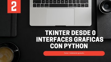 PYTHON CURSO TKINTER DESDE 0 |  2 Cómo crear Botones y etiquetas (INTERFAZ GRAFICA)