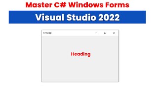 Master C# Windows Forms in Visual Studio 2022 Update