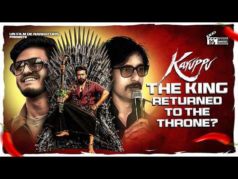 King Reclaimed the Throne?! | Karuppu Review | Un film de Narrators