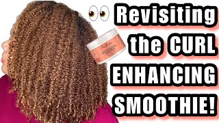 Revisiting the SHEA MOISTURE CURL ENHANCING SMOOTHIE For A Wash &amp; Go! ONE Product Wash &amp; Go