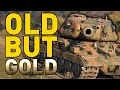 OLD BUT GOLD - World of Tanks