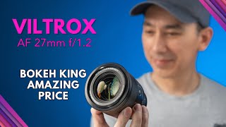 Viltrox 27mm f1.2 Review: Affordable Bokeh King