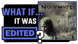 Nevermore - A Future Uncertain [edited] [NO INTRO]