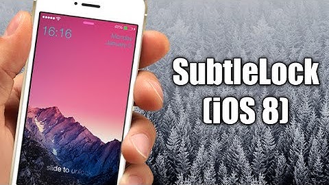 SubtleLock (iOS 8) - iOS 8 Jailbreak Cydia Tweak