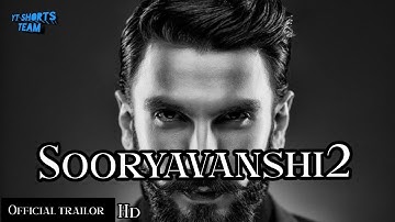 SOORYAVANSHI 2 | Official Trailer | Akshay, Ajay, Ranveer, Katrina | Rohit Shetty
