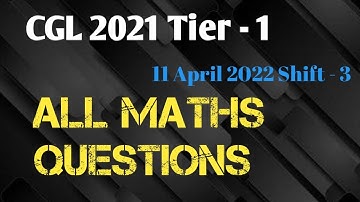 SSC CGL 2021 (11 April, 3rd Shift) Maths Solution | Tier-1 Solved Paper || edu214
