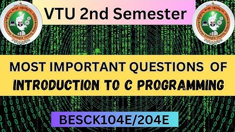 Introduction To C Programming Vtu Important Questions 📝