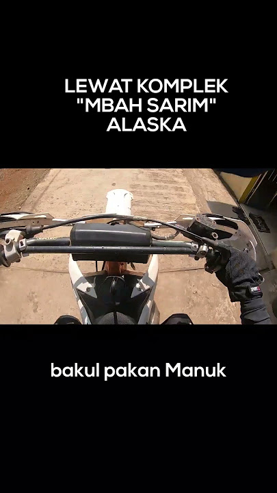 LEWAT KOMPLEK MBAH SARIM || LOKALISASI ALASKA