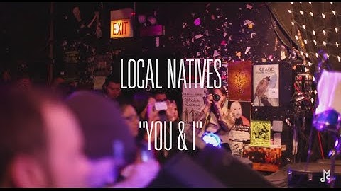 Chalk TV: Local Natives - "You & I"