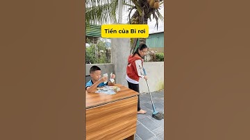Tiền của Bi rơi #shorts  #mecon  #vuinhon #haihuoc