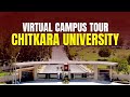Campus tour of chitkara university punjab  chitkara university campus tour  admissions 2024
