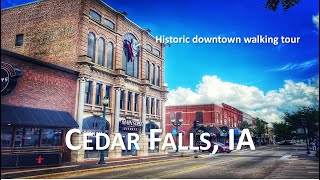 Cedar Falls, IA  | A 4K City Walking Tour