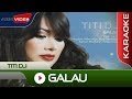 Titi DJ - Galau | Official Video + Karaoke