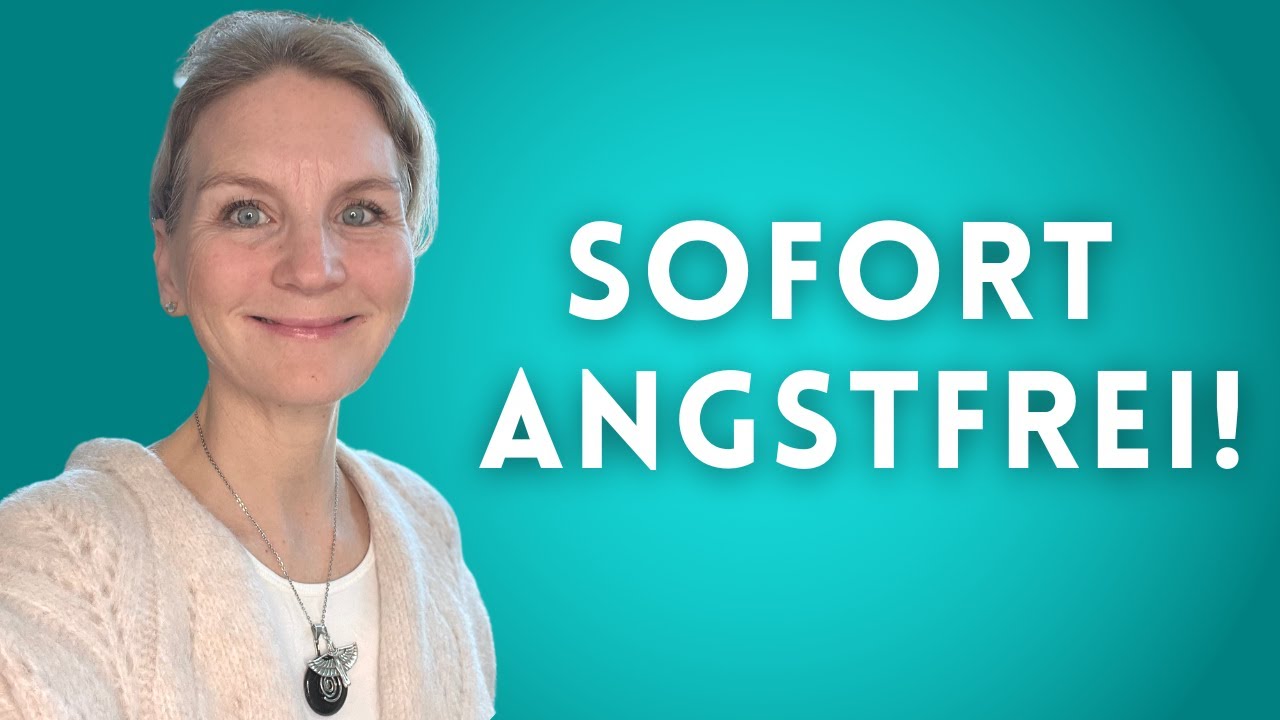 Sofort angstfrei! (funktioniert wirklich!)