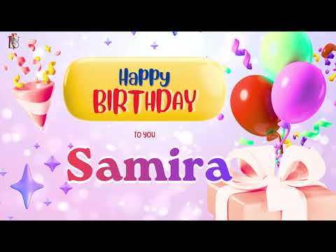 Samira Happy Birthday - Birthday Remix Song | Birthday Songs With Names #samira #birthday