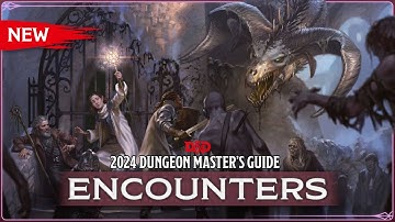 Encounters | 2024 Dungeon Master