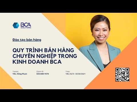 Quy trình Bán hàng Chuyên nghiệp trong kinh doanh với BCASolutions | KDOL 4.0