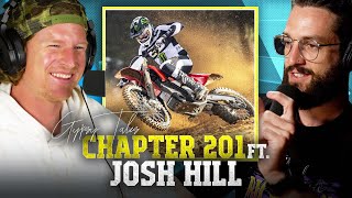 CHAPTER 201 Ft Josh Hill - Stark Varg - Electric Dirtbikes - Future of Freeriding and more!