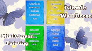 Islamic Wall Decor || Mini Canvas Ideas 💡|| Abstract Painting 🖌️🎨