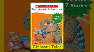 Scholastic Storybook Treasures: Dinosaur Tales