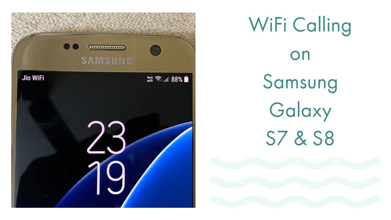 How To Setup Jio Wifi Calling On Android  Samsung Galaxy S7 \U0026 Galaxy S8