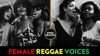 Open Season present Female Reggae Voices