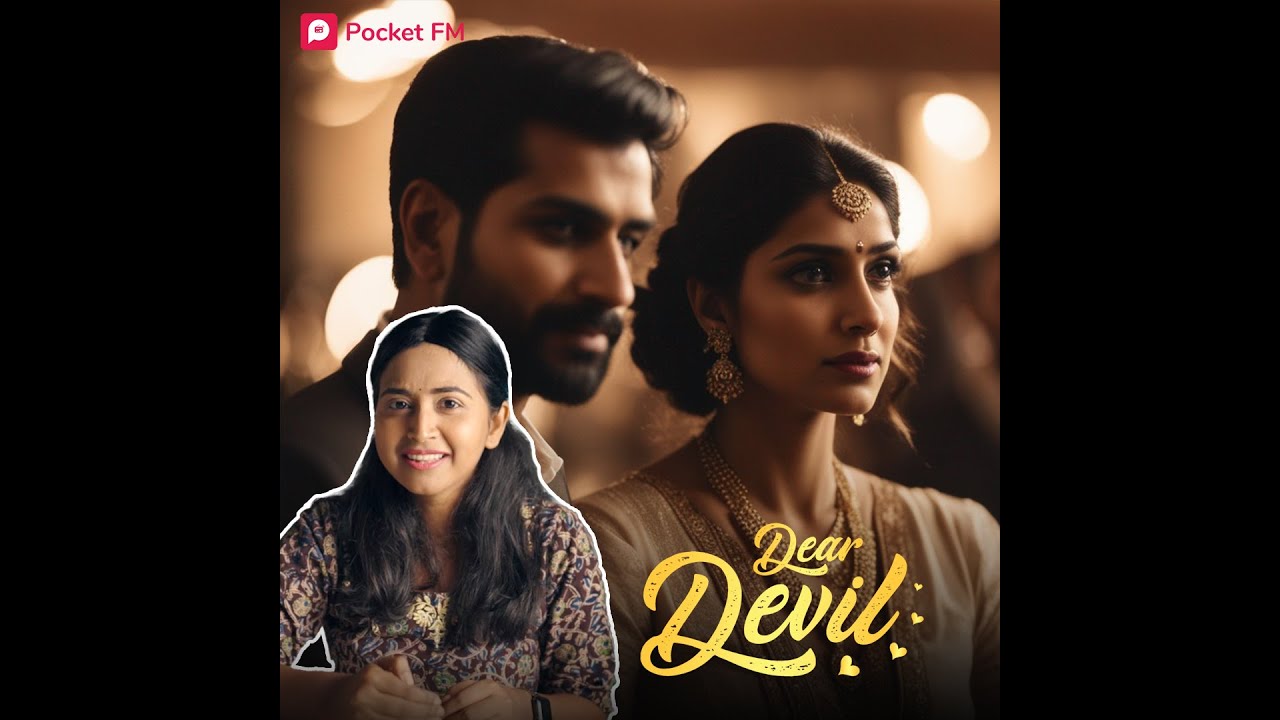 "Devil Se Shadi Dear Devil டியர் டெவில் Pocket FM Love StoryLA