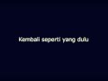 Andra and The Backbone - Saat Dunia Masih Milik Kita (lyric)