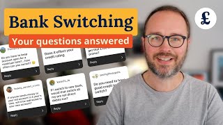 Bank Switching: Your questions answered