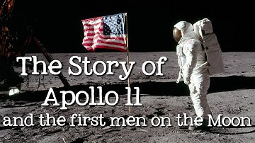 The Story of Apollo 11 and the First Men on the Moon: the Moon Landing for Kids - FreeSchool