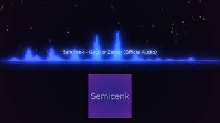 Semicenk - Geçiyor Zaman (Remix Basslı)