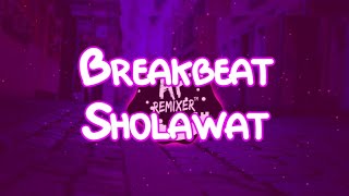 Breakbeat || Sholawat Allah Humma sholiwa sallim 'ala||Remix Full Bass paling adem sedunia versi flm