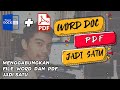 Cara MENGGABUNGKAN File Word Dan PDF Jadi Satu