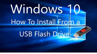 how to install/upgrade windows 10 from a usb flash drive tutorial.