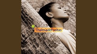 Video thumbnail of "Thalma de Freitas - O Samba Tai"